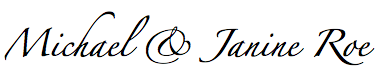 Michael and Janine Roe Signature